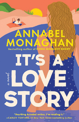 It’s a Love Story Annabel Monaghan